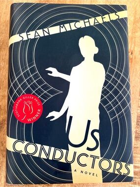 Us Conductors Novel Book Giller Prize Winner Fiction Sean Michaels EUC